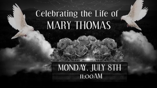 Celebration of Life Mary Thomas