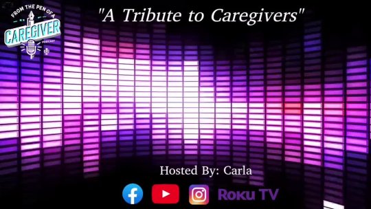 FROM THE PEN OF A CAREGIVER